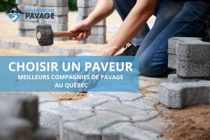choisir paveur compagnies pavage